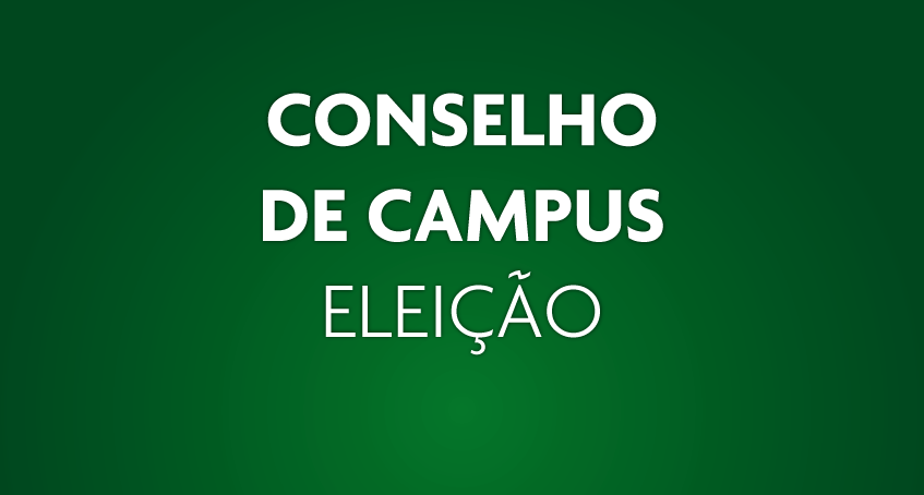 Conselho do Campus_EleiçãoPrancheta 2_1.png