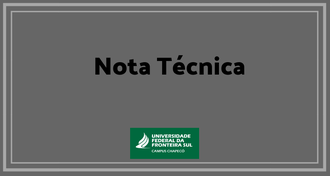 imagem cinza, com borda dupla, identidade visual da UFFS - Campus Chapecó na borda inferior e o texto "Nota técnica"