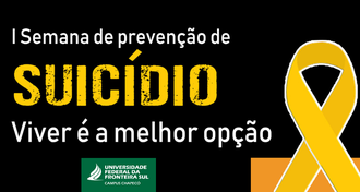 Imagem preta traz um laço amarelo, a informação sobre a semana e a identidade visual da UFFS - Campus Chapecó