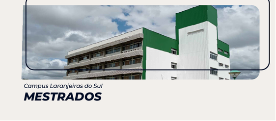 Ilustração mostra parte do Bloco A e informa "Campus Laranjeiras do Sul, Mestrados".