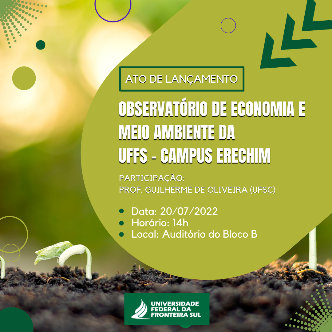 Ato de Lançamento do Observatório de Economia e Meio Ambiente da UFFS