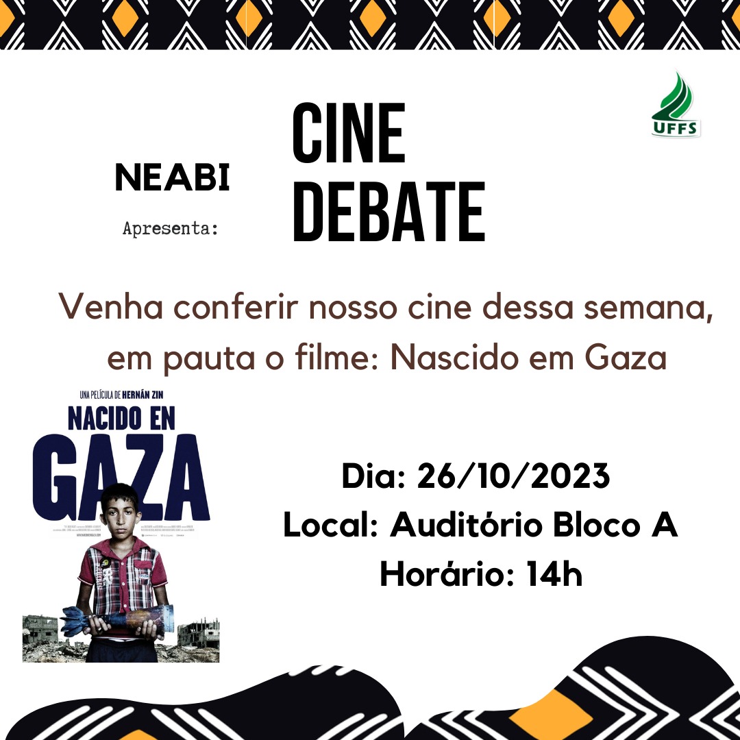 CINE DEBATE NEABI: NASCIDO EM GAZA