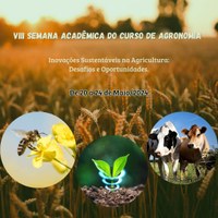 SEMANA ACADÊMICA DO CURSO DE AGRONOMIA