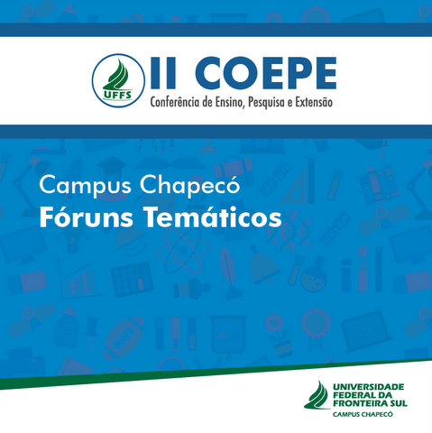 Fóruns Temáticos II COEPE - Campus Chapecó