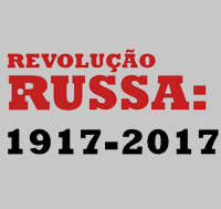"Revolução Russa: 1917-2017"