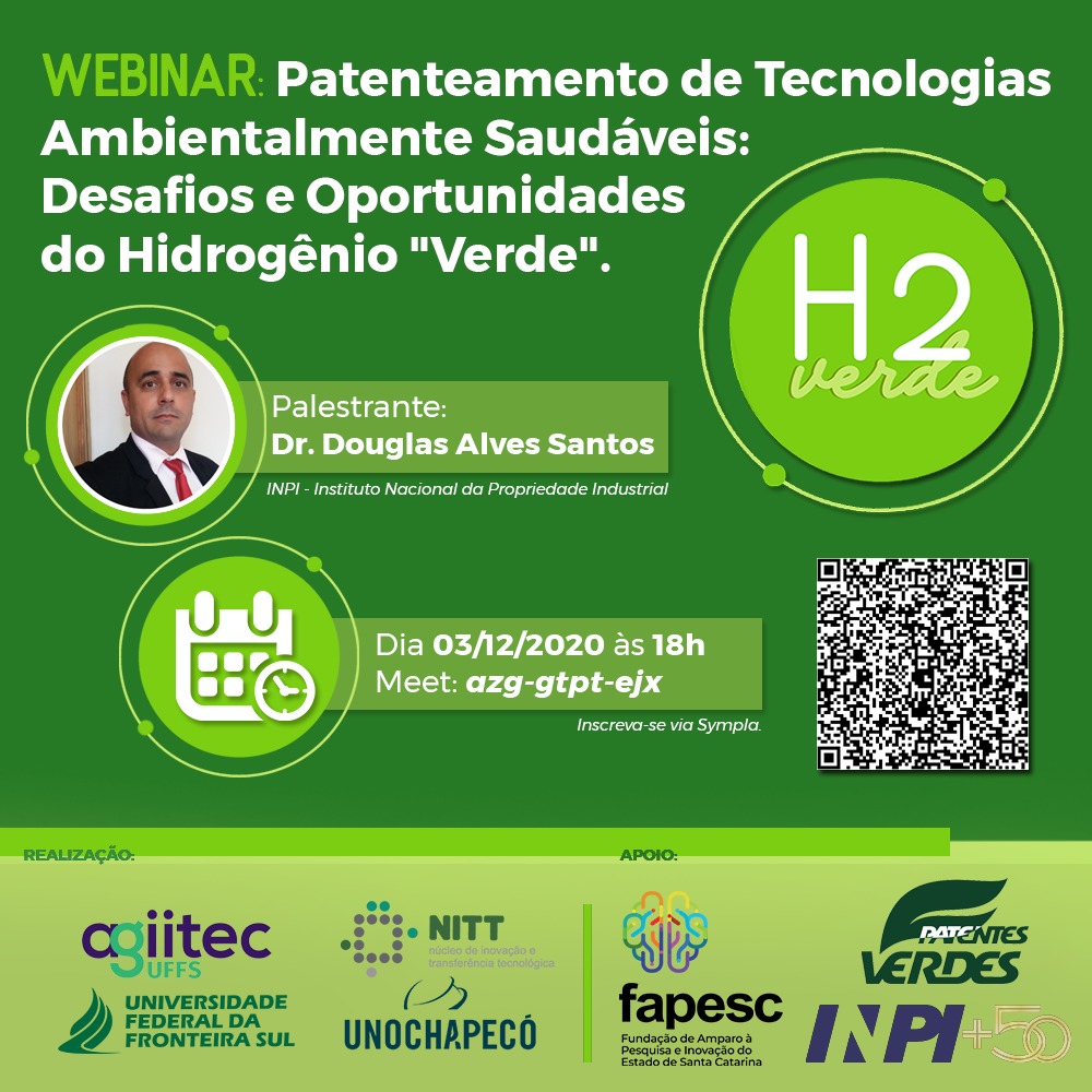 Imagem com fundo verde divulgando o evento sobre Patenteamento de Tecnologias Ambientalmente Saudáveis: Desafios e Oportunidades do Hidrogênio Verde