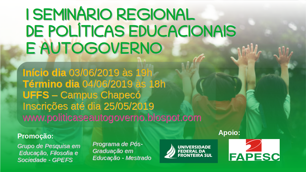 Informações sobre o evento I Seminário Regional de Políticas Educacionais e Autogoverno