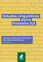 Estudos linguísticos da/na Fronteira Sul