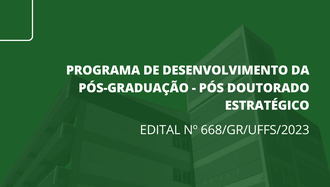 Programa de Desenvolvimento da Pós-Graduação (PDPG) - Pós-Doutorado Estratégico