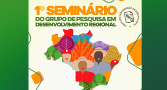 Arte informa: 1º Seminário do Grupo de Pesquisa em Desenvolvimento Regional. No centro da imagem a ilustração do mapa do Brasil utilizando várias figuras.