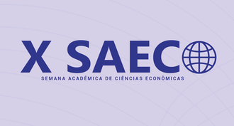 Ilustração com fundo lilás informa: X SAECO, Semana Acadêmica de Ciências Econômicas.