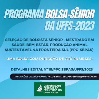 Cartaz de divulgação do Programa Bolsa-Sênior UFFS Seleção Realeza