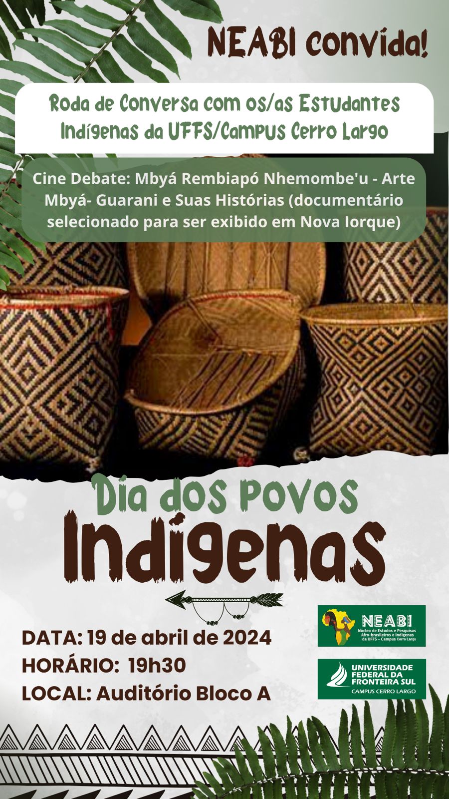 19 de Abril: Dia dos Povos Indígenas.Roda de Conversa com os/as Estudantes Indígenas da UFFS/Campus Cerro Largo