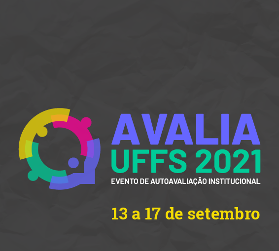 Avalia UFFS 2021 - Evento de autoavaliação institucional