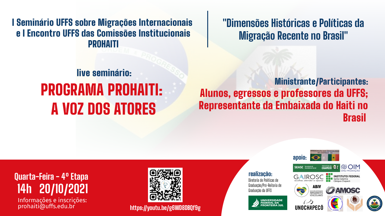 I Seminário UFFS sobre migrações internacionais e I Encontro UFFS das Comissões Institucionais PROHAITI, com o tema "Dimensões históricas e políticas da migração recente no Brasil"