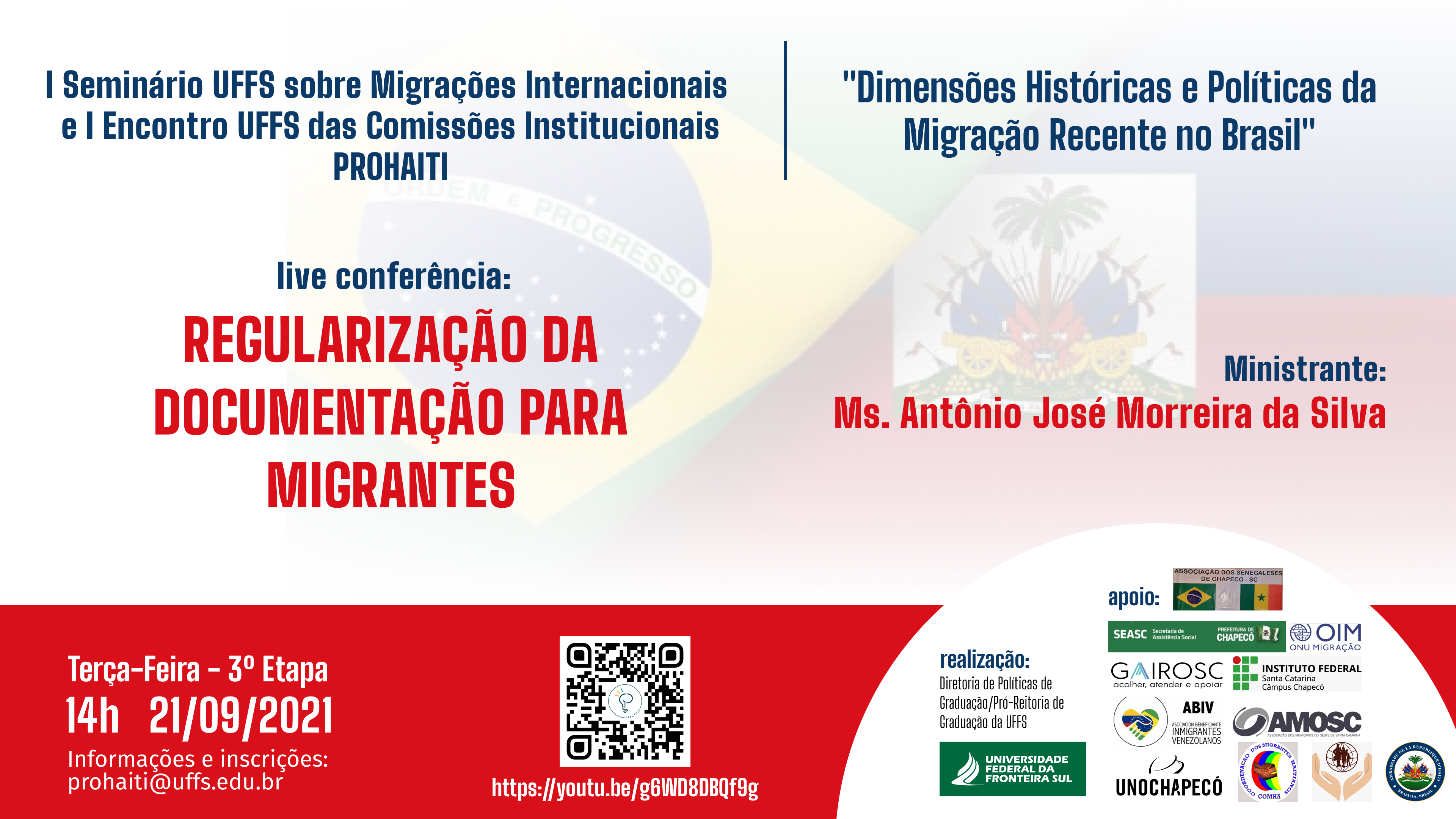 I Seminário UFFS sobre migrações internacionais e I Encontro UFFS das Comissões Institucionais PROHAITI