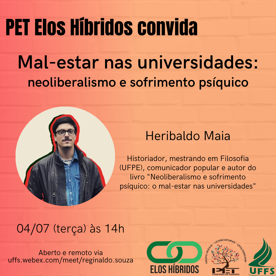 PET Elos Híbridos – Mal-estar nas universidades: neoliberalismo e sofrimento psíquico