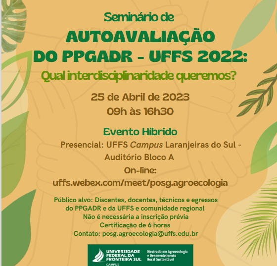 Seminário de Autoavaliação do PPGADR-UFFS 2022. Qual interdisciplinaridade queremos?