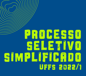 imagem com fundo azul com letras verdes escrito Processo Seletivo Simplificado UFFS 2022.1