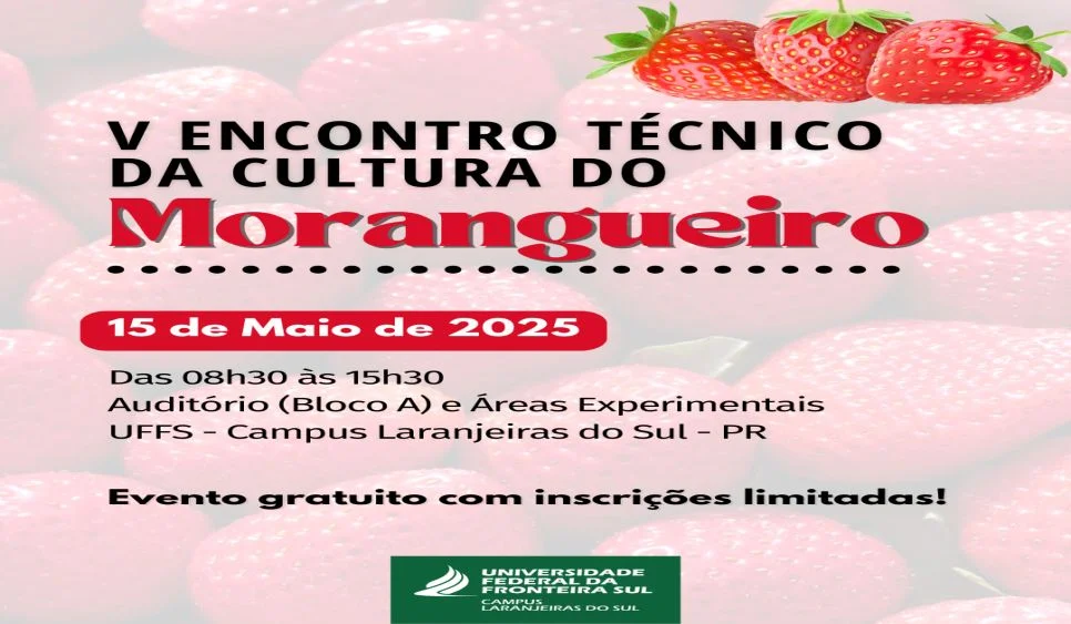 V Encontro Técnico da  Cultura do Morangueiro na Região da Cantuquiriguaçu