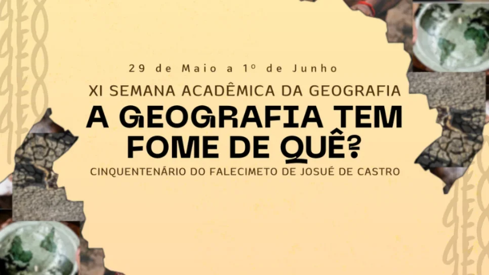 Divulgada a programação da XI Semana Acadêmica da Geografia