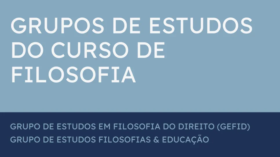 Curso de Filosofia convida para grupos de estudos