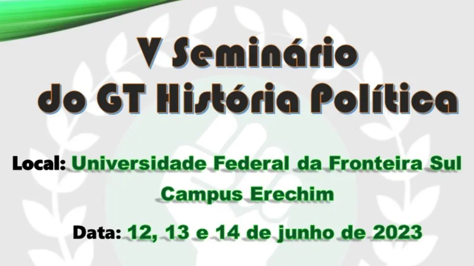 UFFS promove V Seminário de História Política em junho