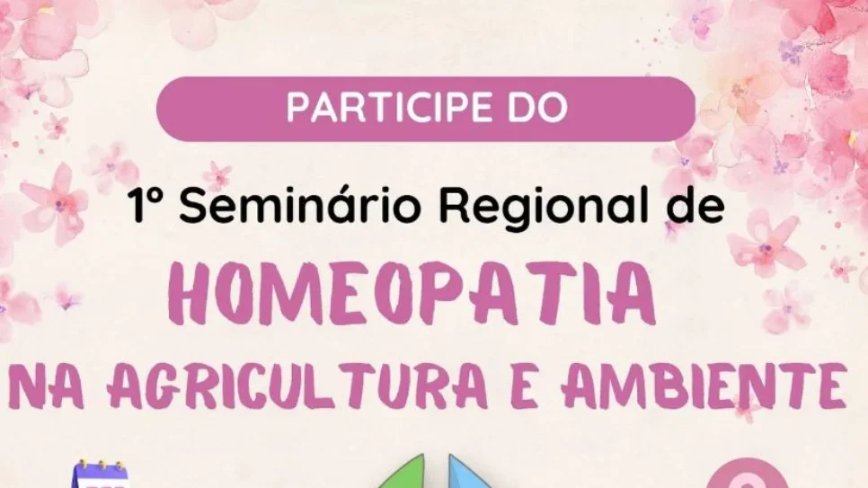 UFFS promove I Seminário Regional de Homeopatia na Agricultura e Ambiente