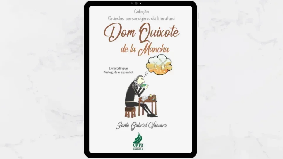 Livro conta a história de Dom Quixote de uma forma diferente