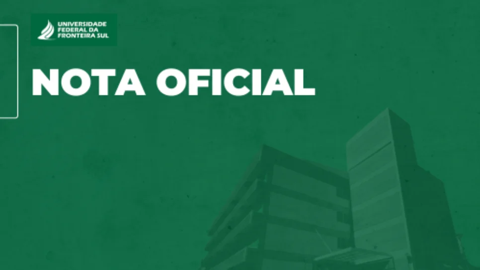 Nota oficial da direção da UFFS - Campus Erechim