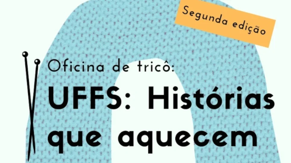 UFFS promove oficina de tricô no dia 12 de julho