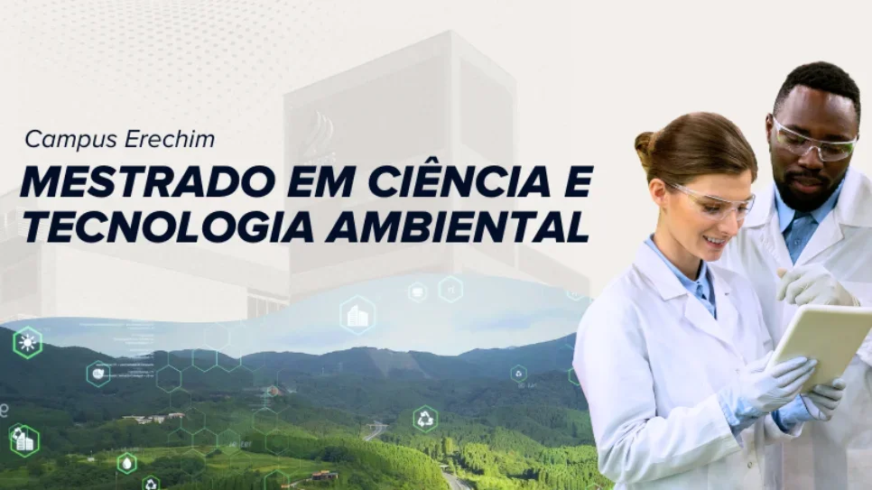 Inscrições para o mestrado em Ciência e Tecnologia Ambiental seguem até 13 de junho