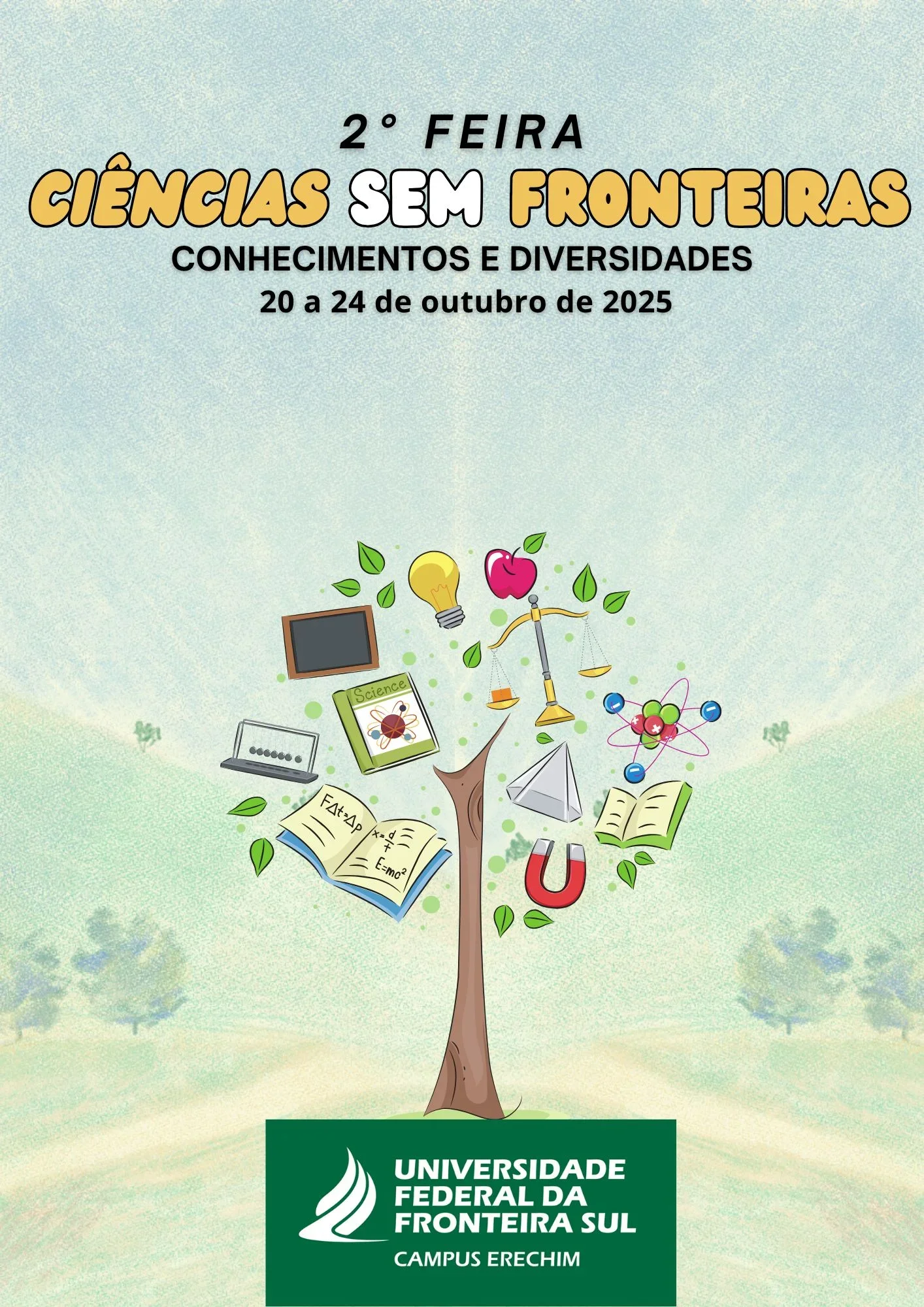 2ª Feira Ciências SEM FRONTEIRAS: Conhecimentos e Diversidades
