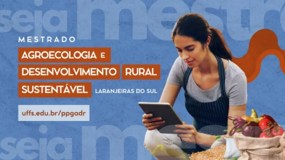 Mestrado em Agroecologia e Desenvolvimento Rural Sustentável abre seleção para vagas remanescentes com ingresso em 2025