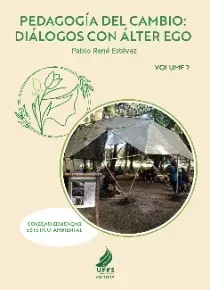 Pedagogía del cambio: diálogos con álter ego