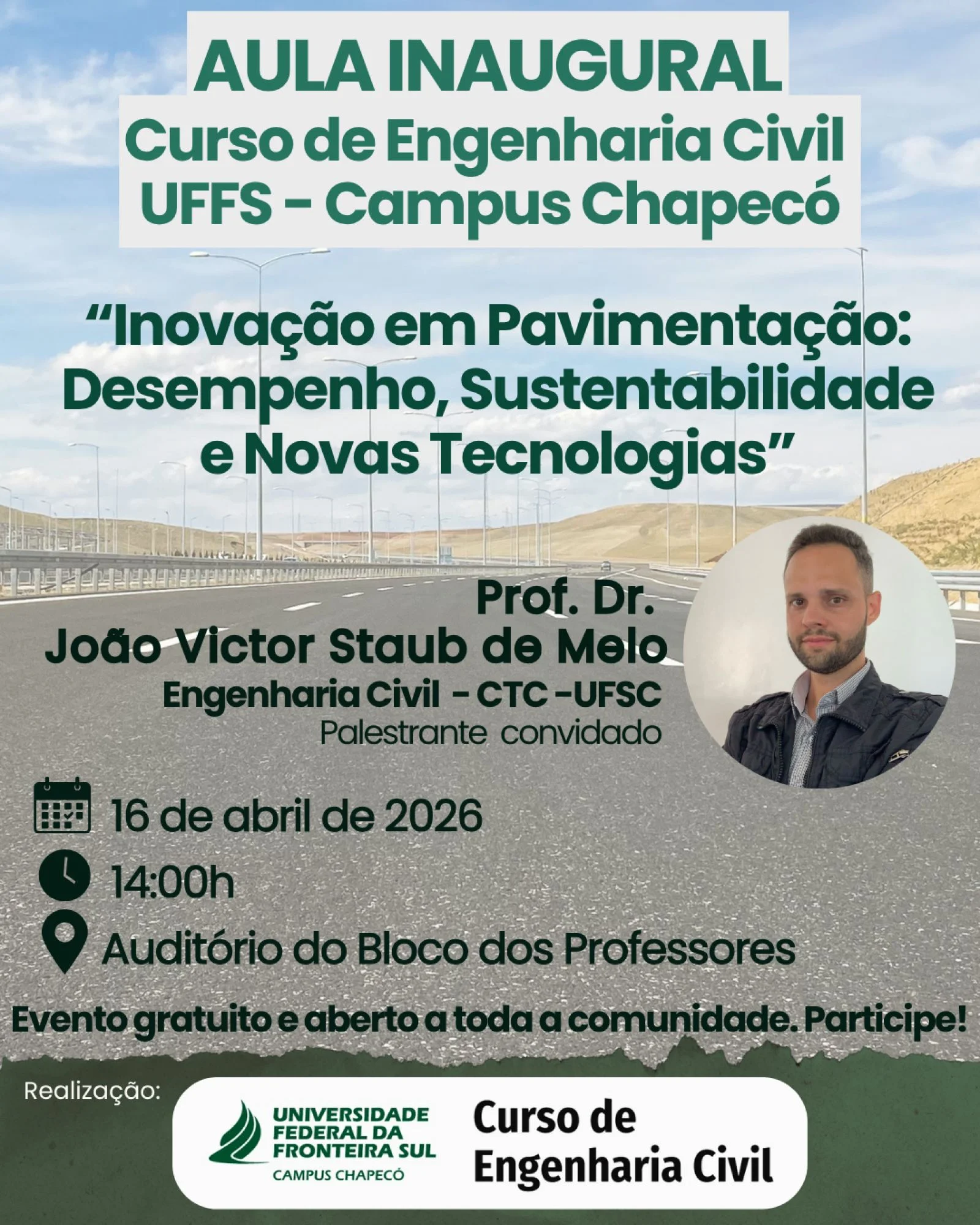 Aula Inaugural do Curso de Engenharia Civil da UFFS - Campus Chapecó