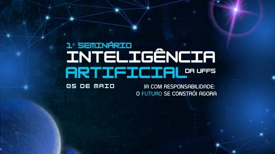 UFFS promove o 1º Seminário de Inteligência Artificial