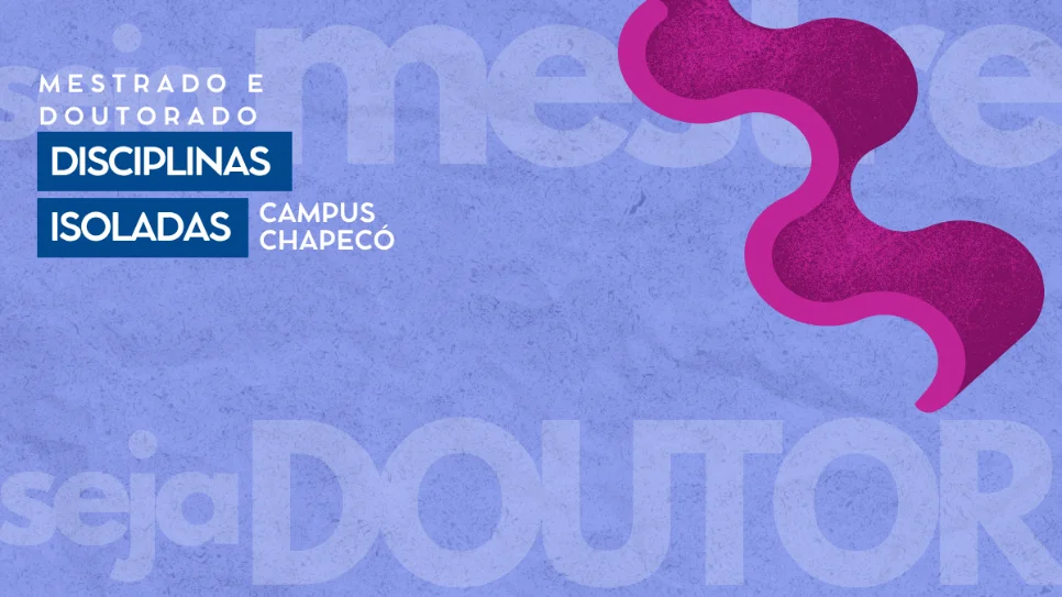 UFFS – Campus Chapecó abre seleção para ingresso em disciplinas isoladas de mestrados e doutorados