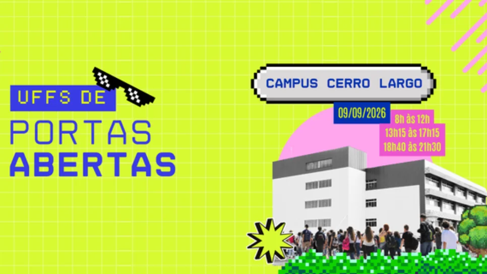 UFFS de Portas Abertas para a comunidade e para as escolas