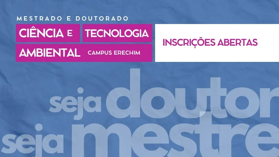 UFFS divulga processo seletivo para Programa de Pós Graduação em Ciência e Tecnologia Ambiental 